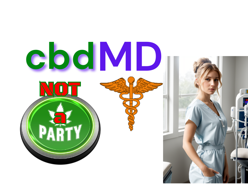 There's a nurse standing by a window looking coy, a "Not a PARTY" BUTTON, and a medical caduceus. cbd MD